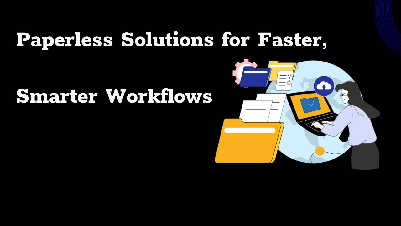 Paperless Solutions Paperless โซลูชั่น