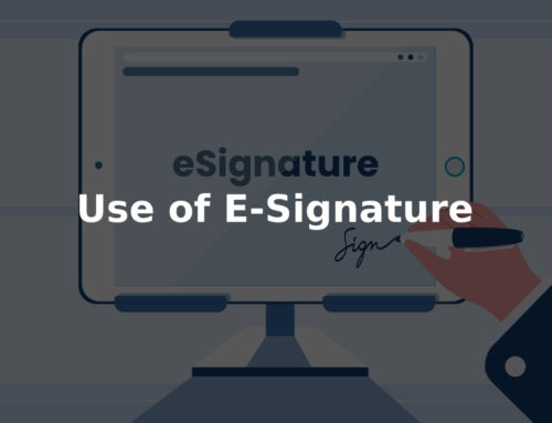 Using e-Signatures: Why They Matter for Modern Businesses