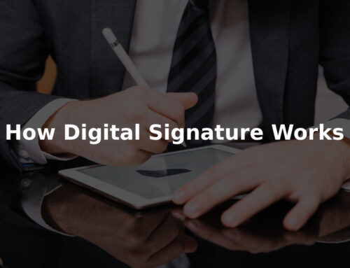 How Digital Signature Works and Common Use Cases