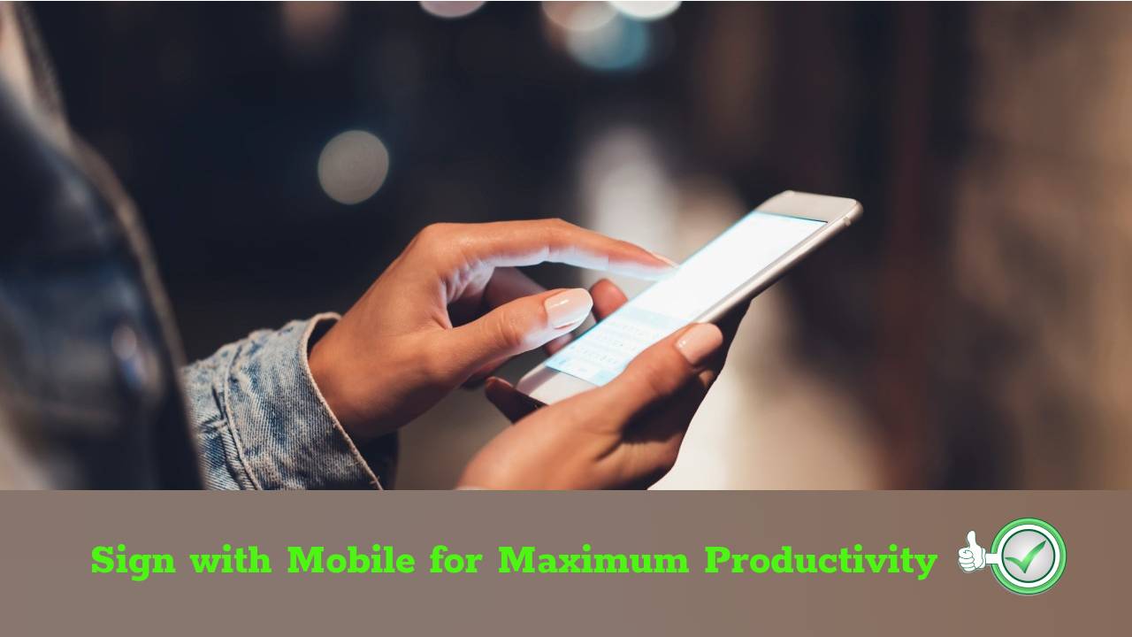 เซ็นชื่อผ่านมือถือ เพื่อผลผลิตสูงสุด